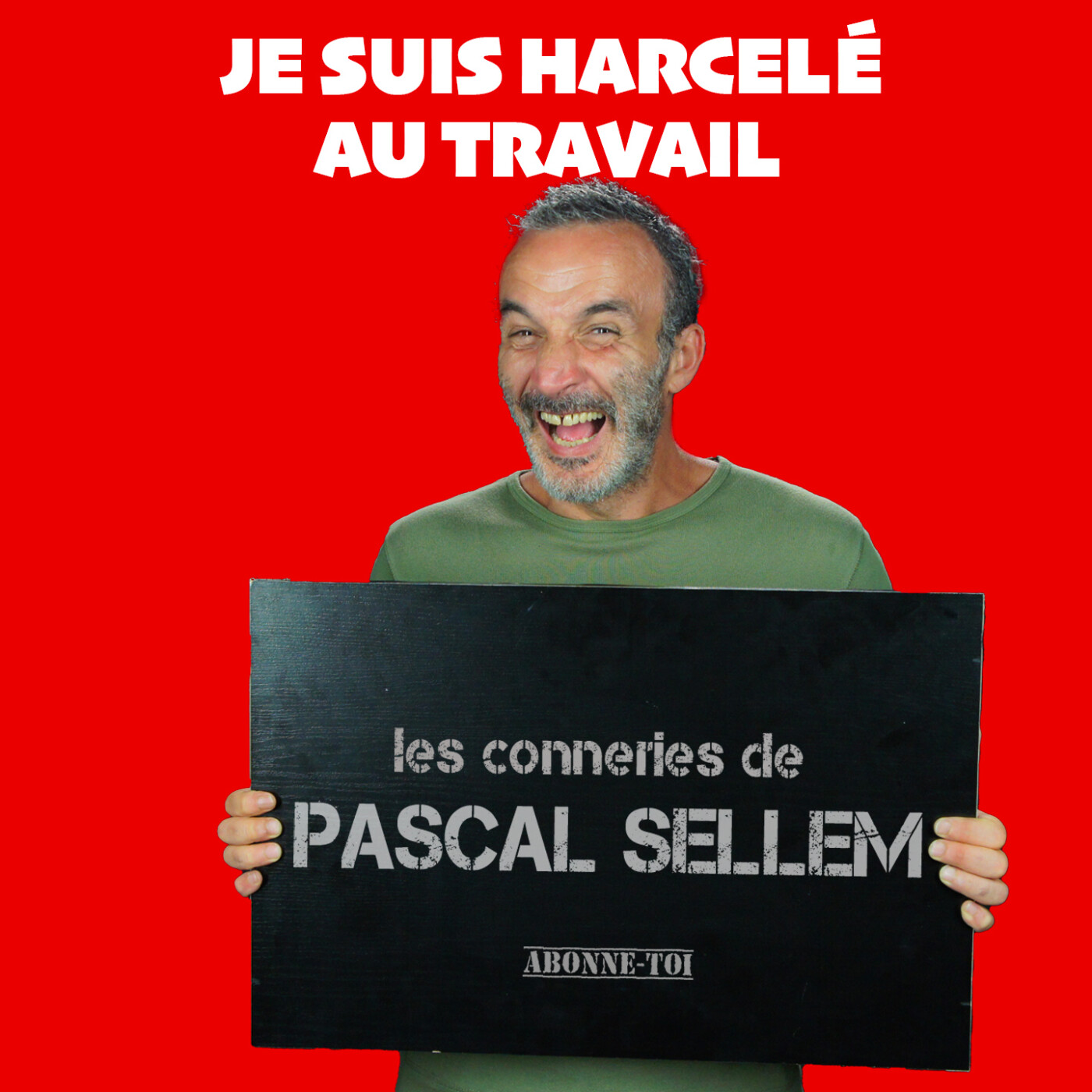 🆘 Je suis harcelé au travail 🔴 Canular Pascal Sellem 🔴 PODCAST