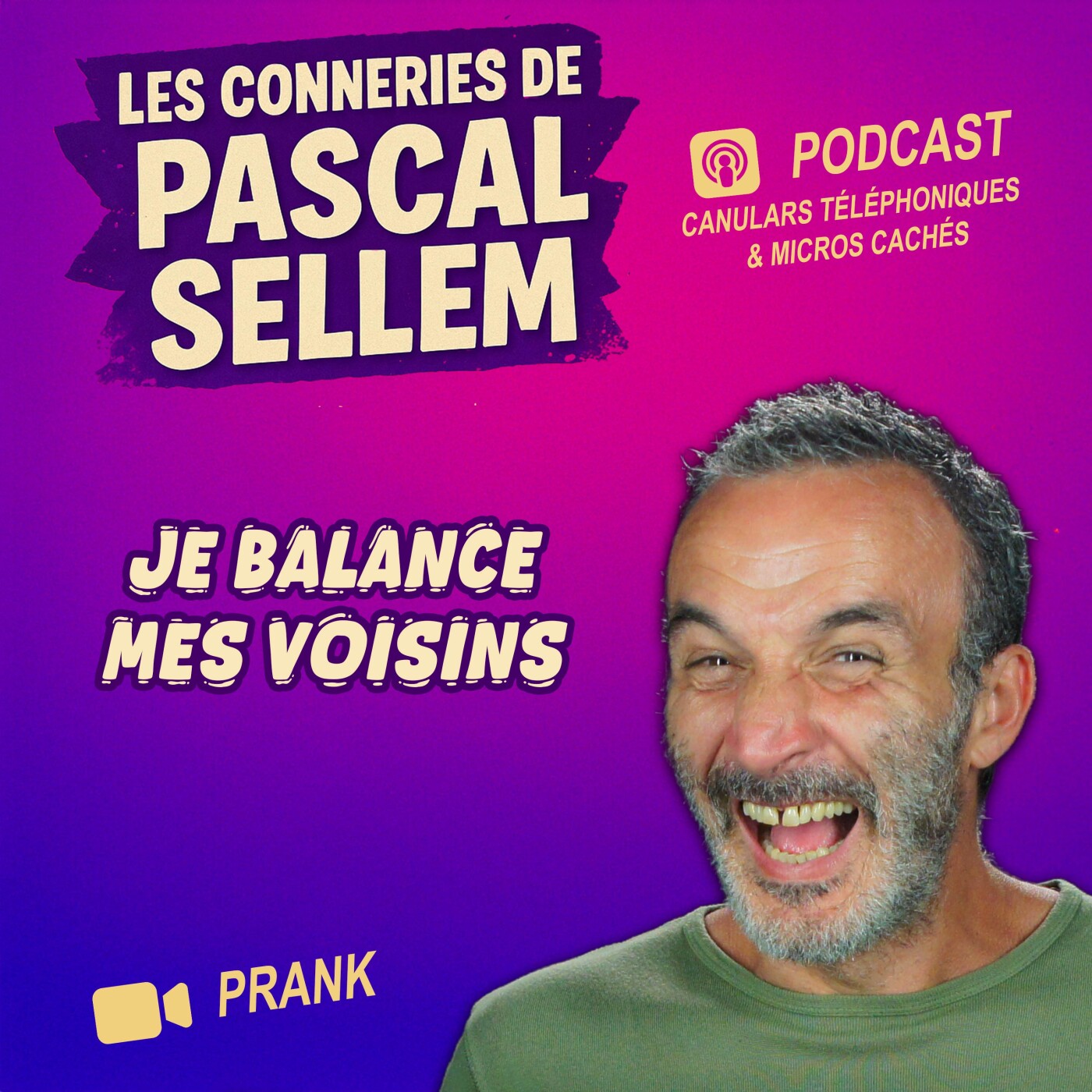 😈 Dénonciation ou grosse blague ? Je balance mes voisins ! 🔴 Pascal Sellem
