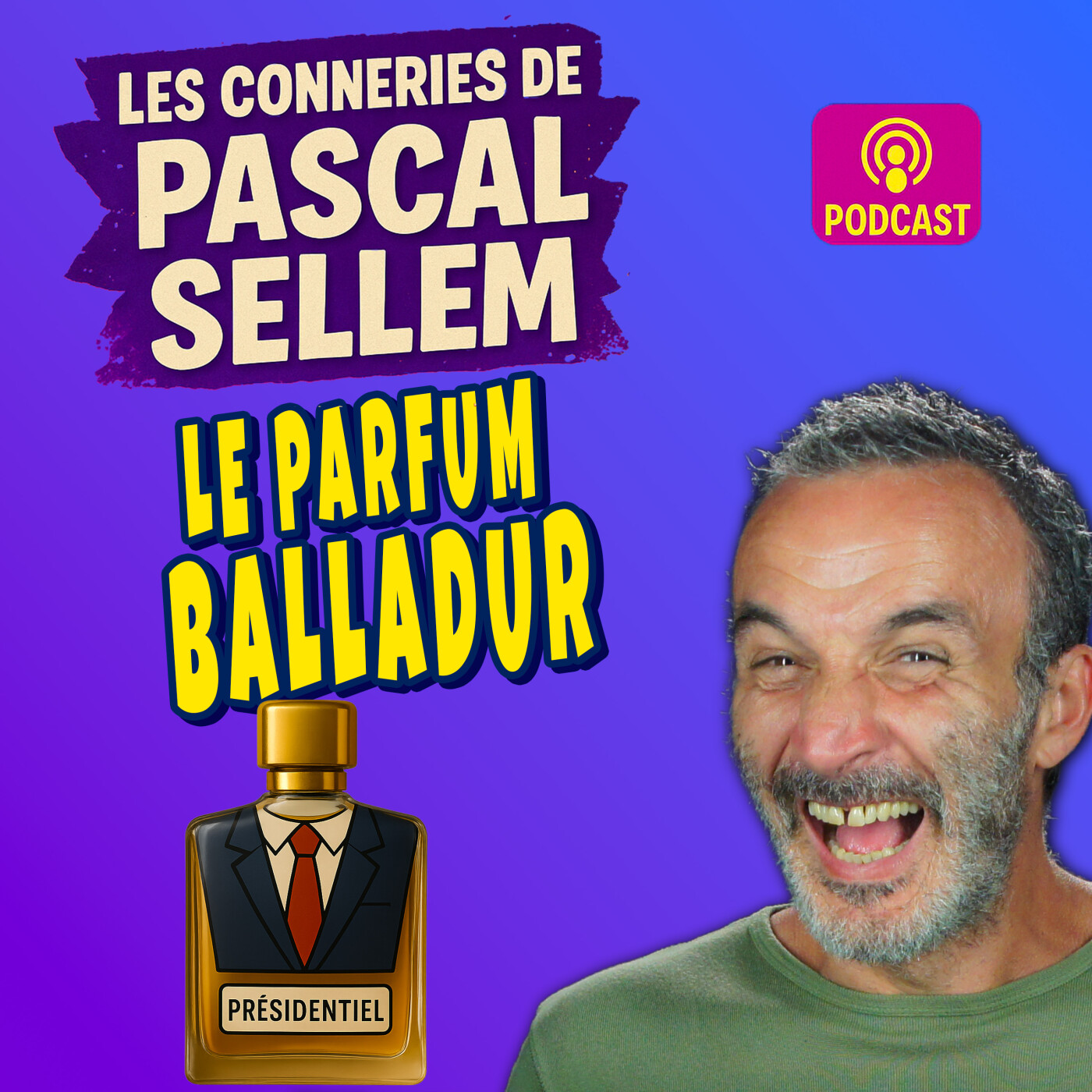 Le parfum Balladur, le parfum qui dure – Canular Pascal Sellem