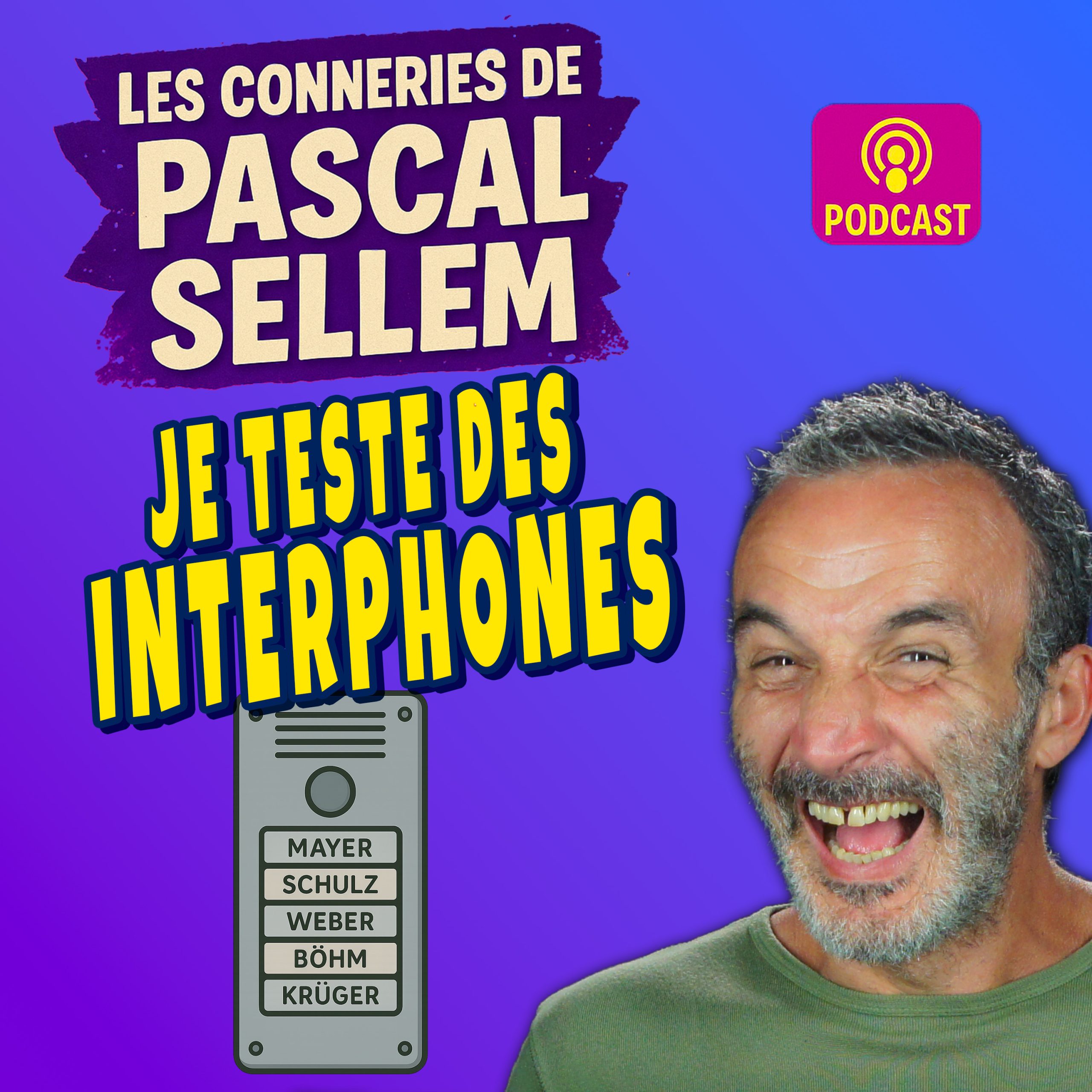 Canular : Je teste les interphones