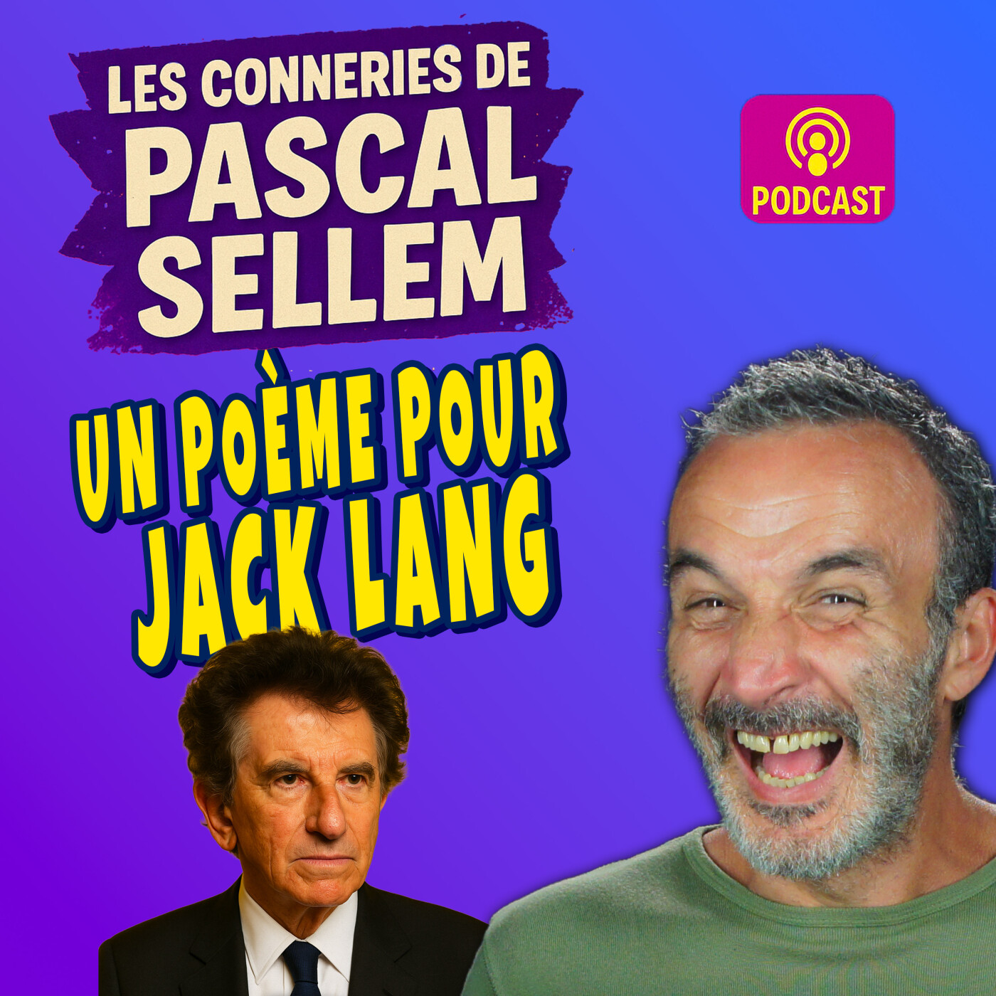 ✏️ Pascal Sellem écrit un poème pour Jack Lang ★ Canular Pascal Sellem ★