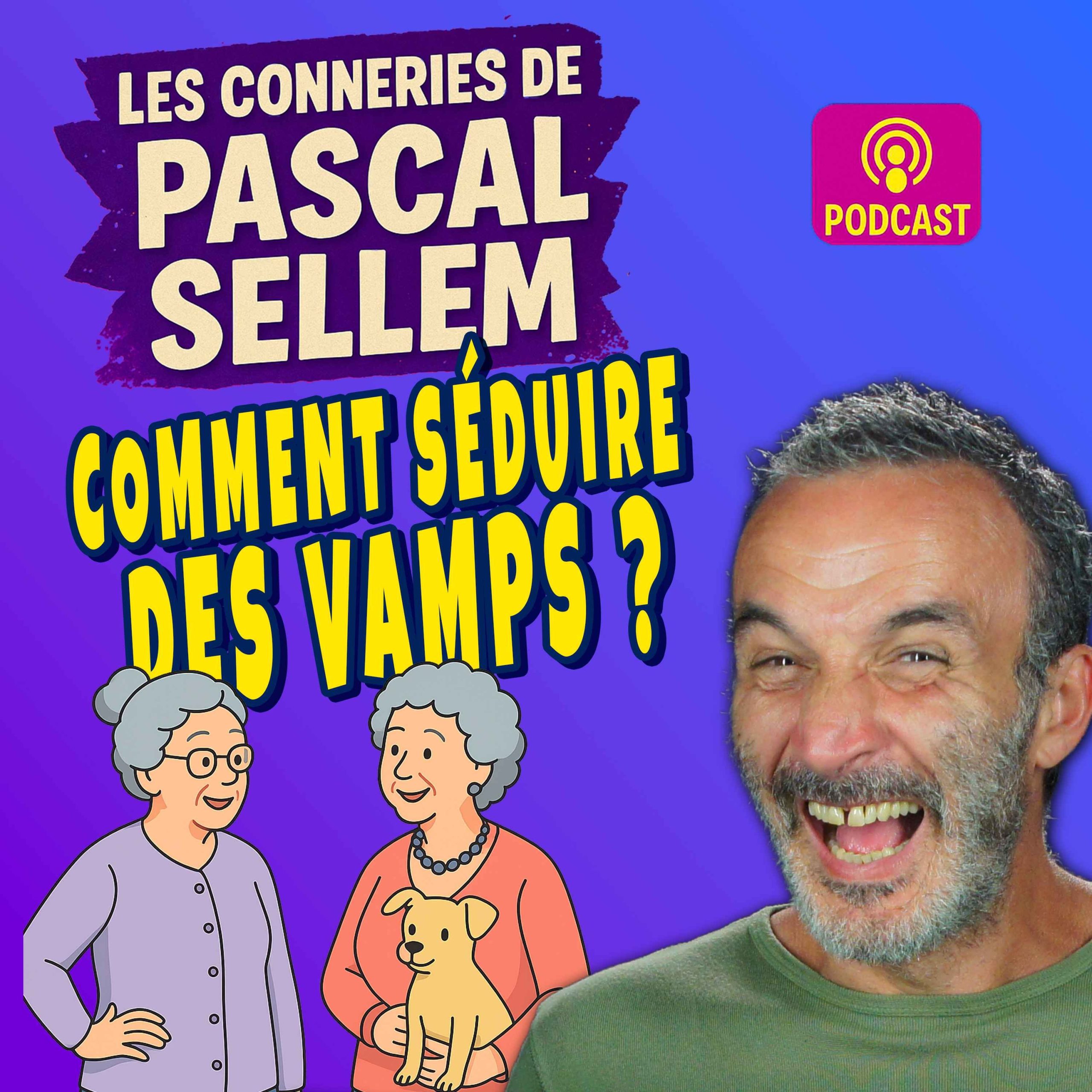 Comment draguer des vamps ? ★ Canular Pascal Sellem ★