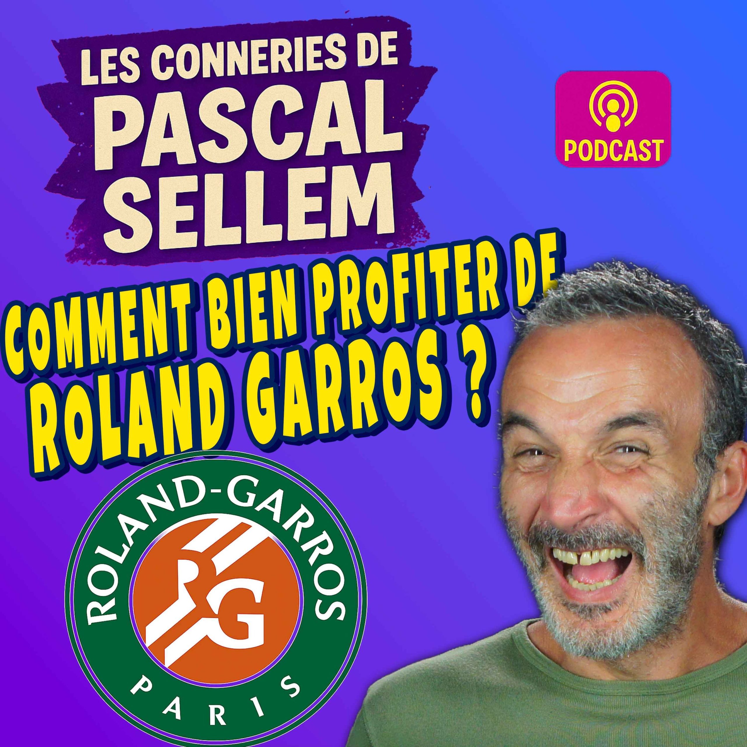 Comment bien profiter de Roland Garros ? ★ Canular Pascal Sellem ★