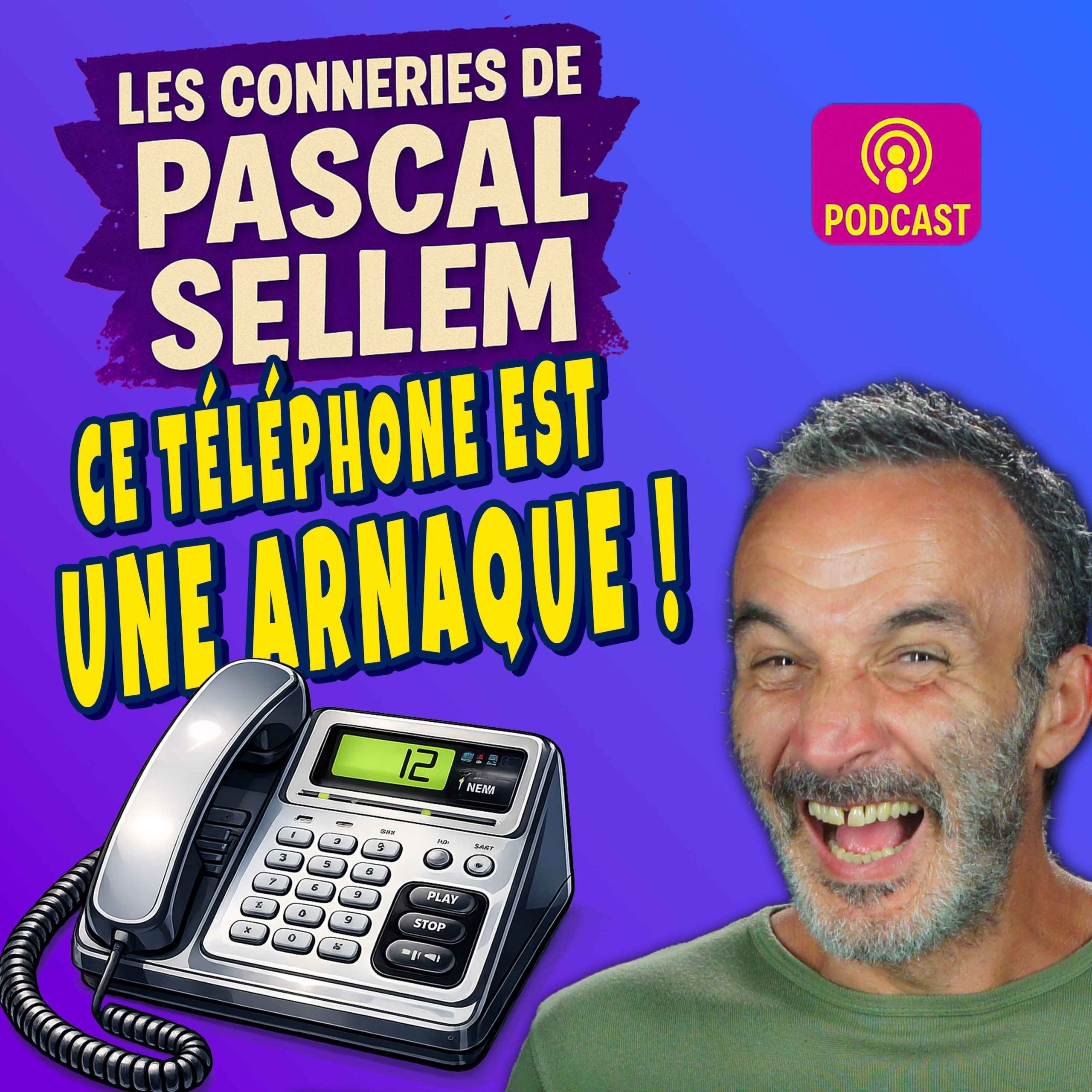 Un téléphone qui fait tout… sauf le bon prix : il assume ou pas ? ★ Canular Pascal Sellem ★