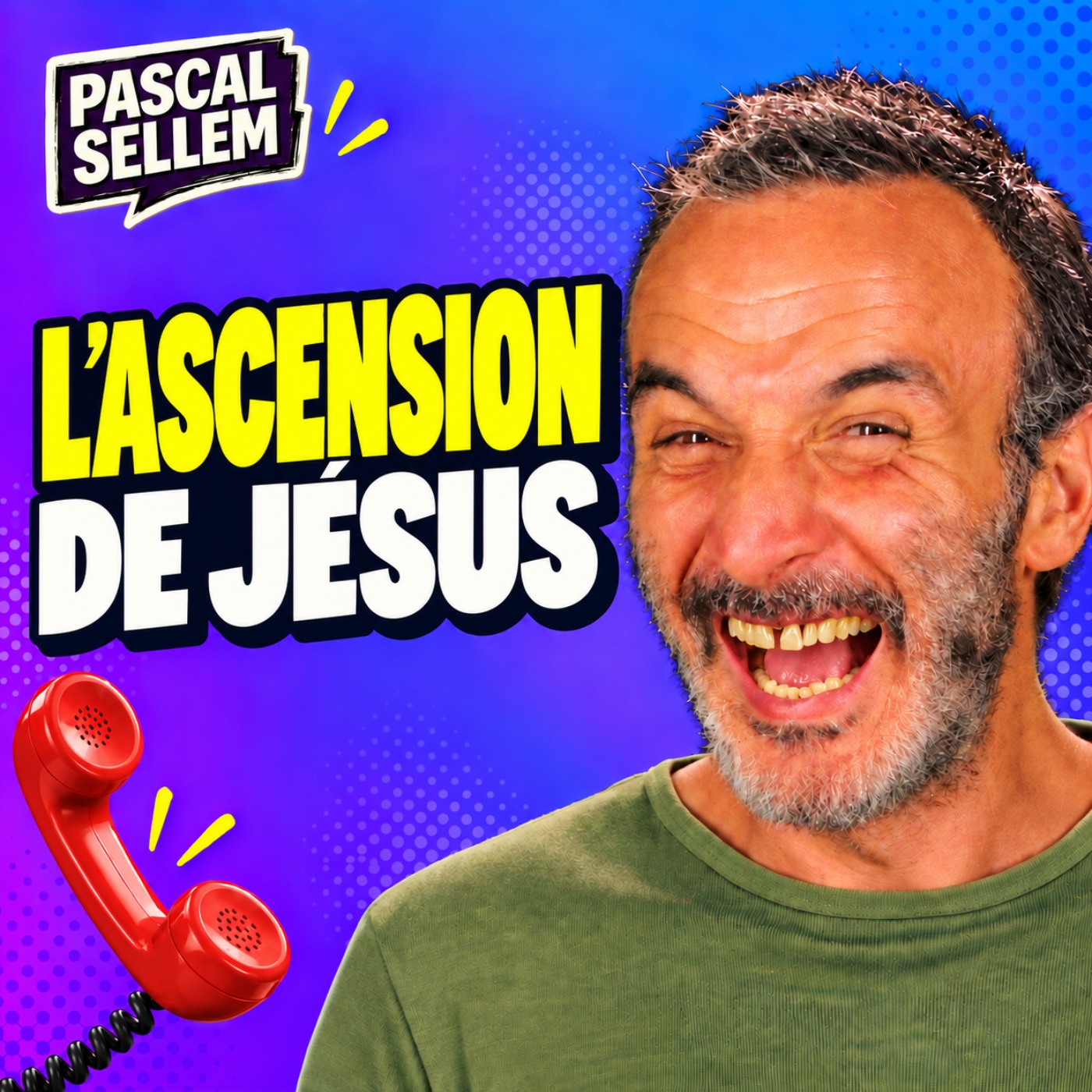 Je piège un prêtre sur l&rsquo;Ascension de Jésus